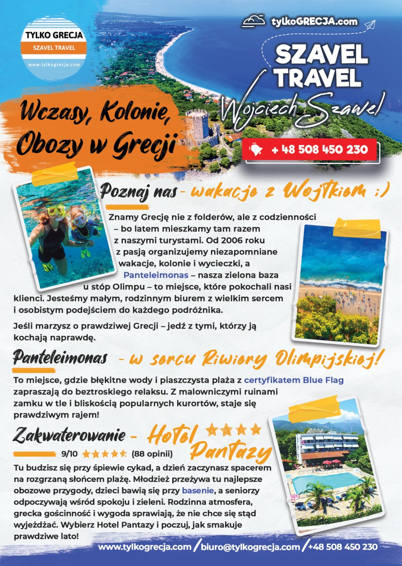 ZAPRASZAMY DO GRECJI / RIWIERA OLIMPIJSKA / PANTELEIMONAS 
TEL: 508 450 230 WOJ…